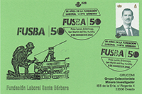Tarjeta del Matasellos del 50 aniversario de la Fundaci�n Laboral Santa B�rbara, FUSBA. Pozo Sot�n, El Entrego, San Mart�n del Rey Aurelio.